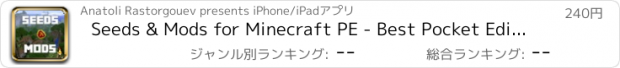 おすすめアプリ Seeds & Mods for Minecraft PE - Best Pocket Edition Crafting Collection