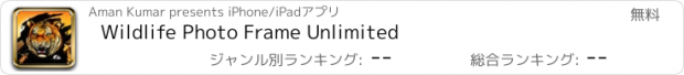 おすすめアプリ Wildlife Photo Frame Unlimited