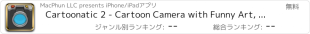 おすすめアプリ Cartoonatic 2 - Cartoon Camera with Funny Art, Sketch and Pencil Effects for Photo and Video
