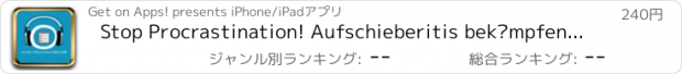 おすすめアプリ Stop Procrastination! Aufschieberitis bekämpfen mit Hypnose