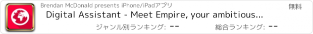 おすすめアプリ Digital Assistant - Meet Empire, your ambitious virtual assistant for tasks