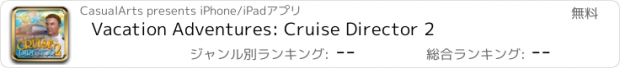 おすすめアプリ Vacation Adventures: Cruise Director 2