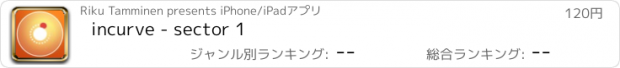 おすすめアプリ incurve - sector 1