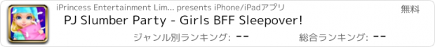 おすすめアプリ PJ Slumber Party - Girls BFF Sleepover!