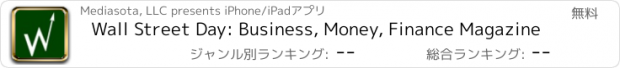 おすすめアプリ Wall Street Day: Business, Money, Finance Magazine