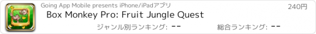 おすすめアプリ Box Monkey Pro: Fruit Jungle Quest