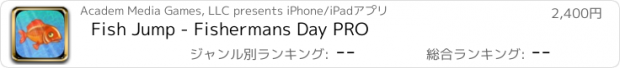 おすすめアプリ Fish Jump - Fishermans Day PRO