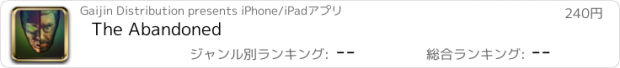 おすすめアプリ The Abandoned