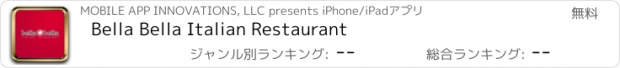 おすすめアプリ Bella Bella Italian Restaurant