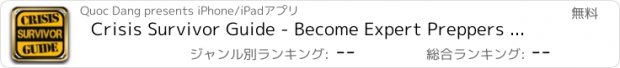 おすすめアプリ Crisis Survivor Guide - Become Expert Preppers with Emergency Survival Quiz
