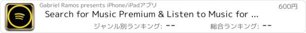 おすすめアプリ Search for Music Premium & Listen to Music for Spotify Premium +