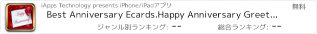 おすすめアプリ Best Anniversary Ecards.Happy Anniversary Greeting Cards