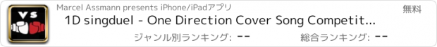 おすすめアプリ 1D singduel - One Direction Cover Song Competition Edition