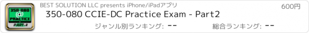 おすすめアプリ 350-080 CCIE-DC Practice Exam - Part2