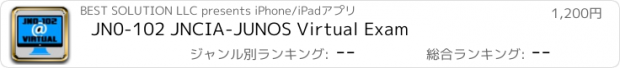 おすすめアプリ JN0-102 JNCIA-JUNOS Virtual Exam