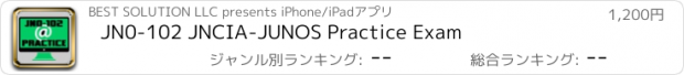 おすすめアプリ JN0-102 JNCIA-JUNOS Practice Exam