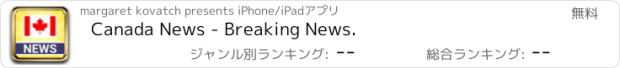 おすすめアプリ Canada News - Breaking News.