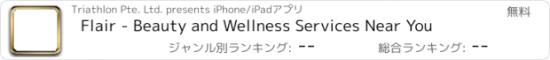 おすすめアプリ Flair - Beauty and Wellness Services Near You