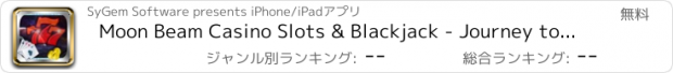 おすすめアプリ Moon Beam Casino Slots & Blackjack - Journey to the Jackpot!