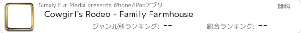 おすすめアプリ Cowgirl's Rodeo - Family Farmhouse