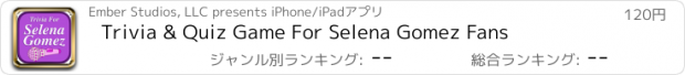 おすすめアプリ Trivia & Quiz Game For Selena Gomez Fans