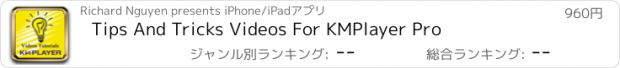 おすすめアプリ Tips And Tricks Videos For KMPlayer Pro