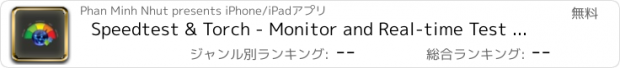 おすすめアプリ Speedtest & Torch - Monitor and Real-time Test Speed Wifi , 3G & Flashlight LED