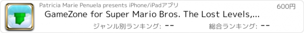 おすすめアプリ GameZone for Super Mario Bros. The Lost Levels, Mario and Luigi in Shigeru Miyamoto Famicom Edition