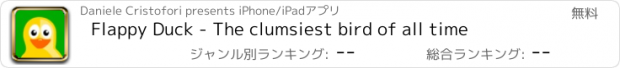 おすすめアプリ Flappy Duck - The clumsiest bird of all time