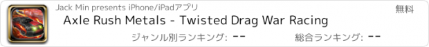 おすすめアプリ Axle Rush Metals - Twisted Drag War Racing