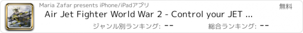 おすすめアプリ Air Jet Fighter World War 2 - Control your JET FIGHTER and rule the skies to win the world of warriors.