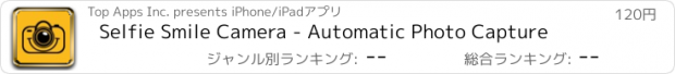 おすすめアプリ Selfie Smile Camera - Automatic Photo Capture
