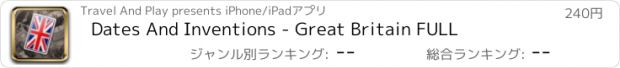 おすすめアプリ Dates And Inventions - Great Britain FULL