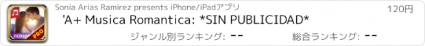 おすすめアプリ 'A+ Musica Romantica: *SIN PUBLICIDAD*