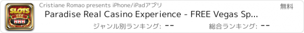 おすすめアプリ Paradise Real Casino Experience - FREE Vegas Spin & Win