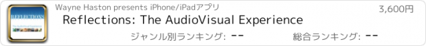 おすすめアプリ Reflections: The AudioVisual Experience