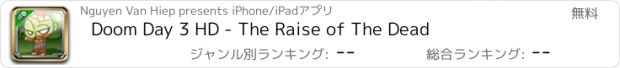 おすすめアプリ Doom Day 3 HD - The Raise of The Dead