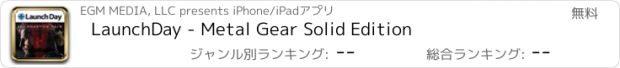 おすすめアプリ LaunchDay - Metal Gear Solid Edition