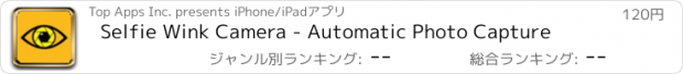 おすすめアプリ Selfie Wink Camera - Automatic Photo Capture