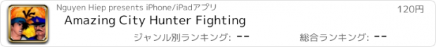 おすすめアプリ Amazing City Hunter Fighting