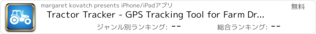 おすすめアプリ Tractor Tracker - GPS Tracking Tool for Farm Drivers