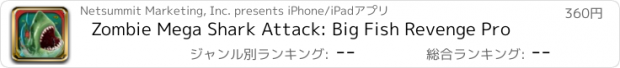 おすすめアプリ Zombie Mega Shark Attack: Big Fish Revenge Pro