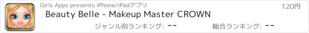 おすすめアプリ Beauty Belle - Makeup Master CROWN