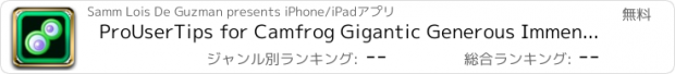 おすすめアプリ ProUserTips for Camfrog Gigantic Generous Immense Edition