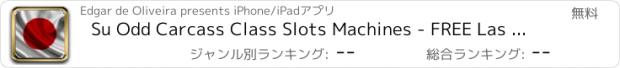 おすすめアプリ Su Odd Carcass Class Slots Machines - FREE Las Vegas Casino Games