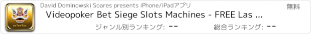 おすすめアプリ Videopoker Bet Siege Slots Machines - FREE Las Vegas Casino Games