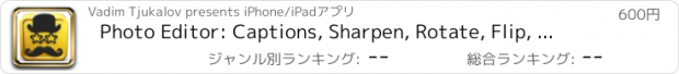 おすすめアプリ Photo Editor: Captions, Sharpen, Rotate, Flip, Stickers, Blemish