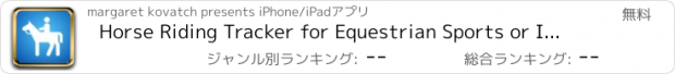 おすすめアプリ Horse Riding Tracker for Equestrian Sports or Individual Ride.