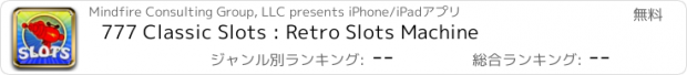 おすすめアプリ 777 Classic Slots : Retro Slots Machine
