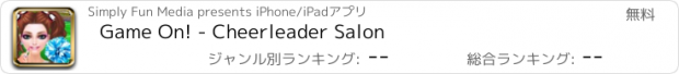 おすすめアプリ Game On! - Cheerleader Salon